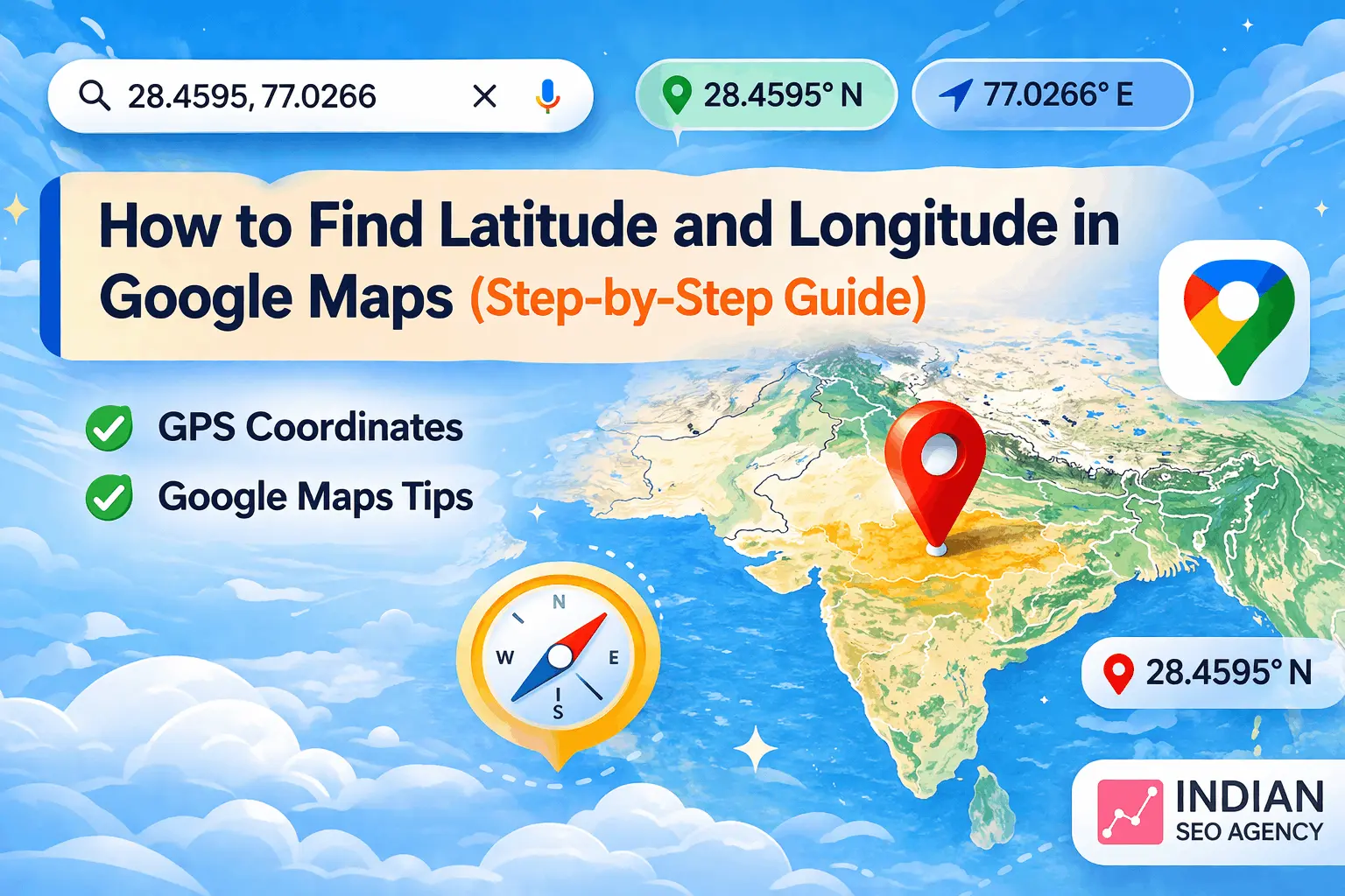 How to Find Latitude and Longitude in Google Maps (Step-by-Step Guide)